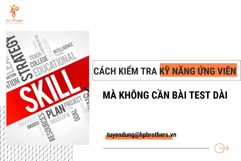 Cach kiem tra ky nang ung vien