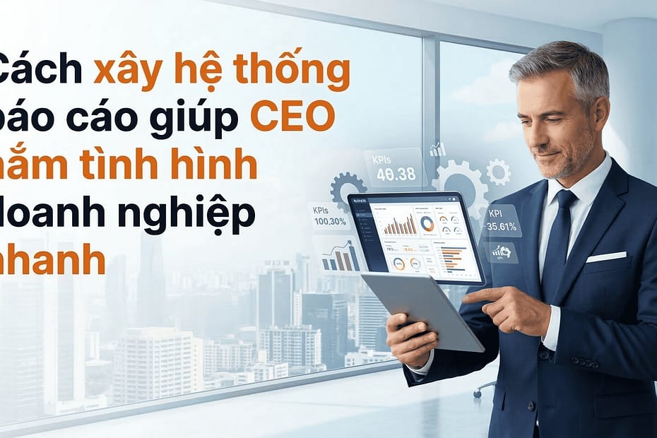 An Phạm chia sẻ cách xây hệ thống báo cáo doanh nghiệp